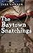 The Baytown Snatchings