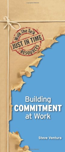 Building Commitment at Work (Paperback)