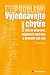 Vyjednávejte chytře - Jak se připravit, rozpoznat nástrahy a prosadit své cíle
