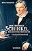 Karl Friedrich Schinkel: Baumeister Preussens Eine Biographie