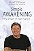 Simple Awakening: The Power of Inner Silence
