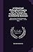 A Critical And Philosophical Enquiry Into The Causes Of Prodigies And Miracles, As Related By Historians: With An Essay Towards Restoring A Method And Purity In History. ... In Two Parts