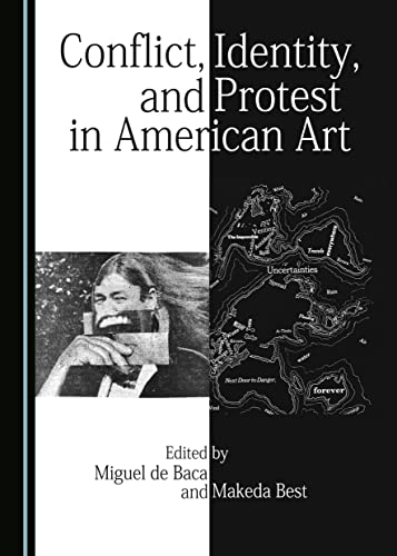 Conflict, Identity, and Protest in American Art (Hardcover)