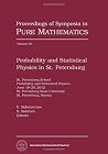 Probability and Statistical Physics in St. Petersburg (Proceedings of Symposia in Pure Mathematics) Probability and Statistical Physics in St. Petersburg (Proceedings of Symposia in Pure Mathematics)