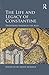 The Life and Legacy of Constantine by M. Shane Bjornlie