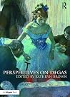 Perspectives on Degas Perspectives on Degas