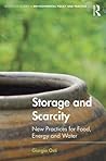 Storage and Scarcity (Routledge Studies in Environmental Policy and Practice)