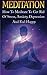 Meditation: How To Meditate...