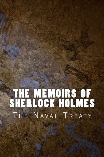 The Memoirs of Sherlock Holmes: The Naval Treaty