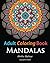 Adult Coloring Books:Mandalas: Coloring Books for Adults Featuring 50 Beautiful Mandala, Lace and Doodle Patterns (Hobby Habitat Coloring Books)