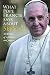 What Pope Francis Says Abou...