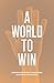 A World to Win