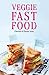 Veggie Fast Food
