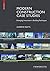 Modern Construction Case Studies: Emerging Innovation in Building Techniques
