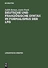 Deutsche Und Franz�sische Syntax Im Formalismus Der Lfg