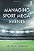 Managing Sport Mega-Events
