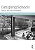 Designing Schools: Space, P...