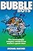 Bubble Boys