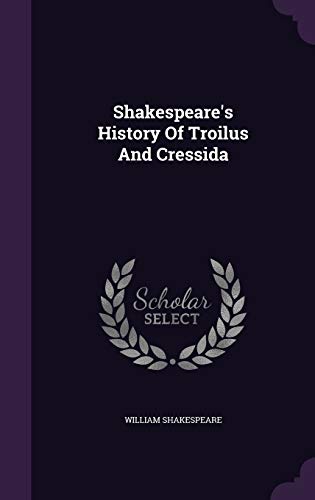 History of Troilus and Cressida