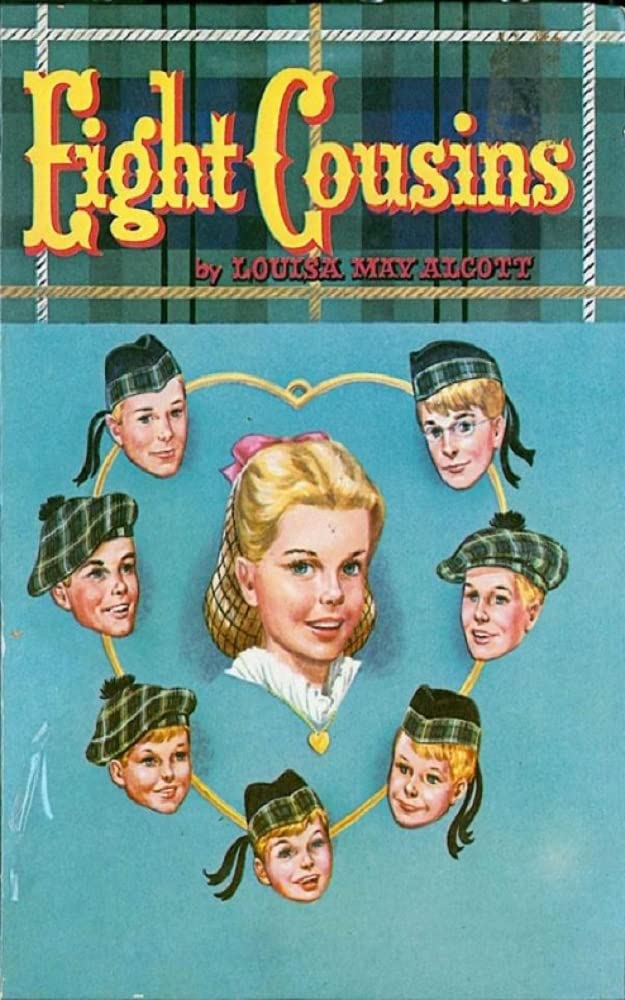 Eight Cousins: Louisa May Alcott (Children's Books, Classics, Literature, Historical) [Annotated]