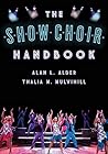 The Show Choir Handbook