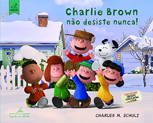 Charlie Brown não desiste nunca! (Hardcover)