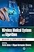 Wireless Medical Systems and Algorithms: Design and Applications (Devices, Circuits, and Systems)