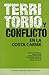 Territorio y Conflicto en la Costa Caribe by Fernán E. González González