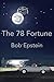 The 78 Fortune