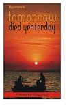 Tomorrow Died Yes...