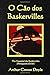 O Cao DOS Baskervilles: The Hound of the Baskervilles (Portuguese Edition)
