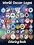 World Soccer Logos: World football team badges of the best clubs in the world, this coloring book is different as in the colored badges are on the cover so you can copy badge. It also has information on each club. There are 80 teams to enjoy. Great for ki