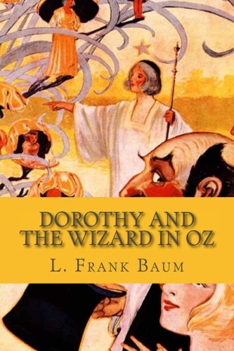 Dorothy and the Wizard in Oz
