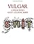 VULGAR: A Swear Word Adult Coloring Book