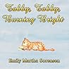 Tabby, Tabby, Burning Bright by Emily Martha Sorensen