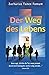 Der Weg des Lebens (Der Christliche Weg) (German Edition)