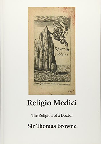 The Religion of a Doctor: Religio Medici
