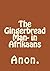 The Gingerbread Man- in Afrikaans