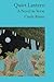 Quiet Lantern: A Novel in V...