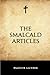 The Smalcald Articles