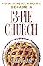 How Hackleburg Became a 13-Pie Church by Riley B Case
