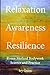 Relaxation Awareness Resilience, Rosen Method Bodywork Science and Practice