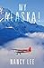 My Alaska!