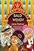Bald Wendy (Fiction by Jane Palmer)