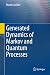 Generated Dynamics of Markov and Quantum Processes