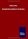 Kriegsbriefe gefallener Studenten (German Edition)