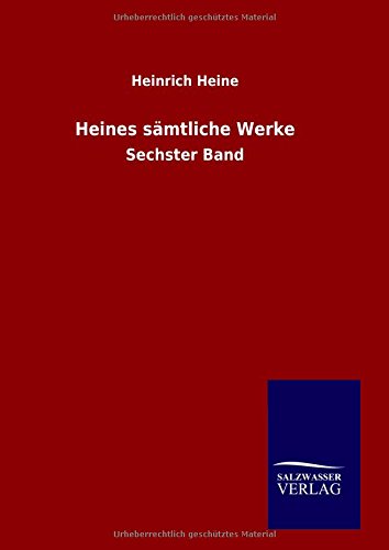 Heines sämtliche Werke Sechster Band (German Edition)