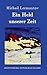 Ein Held unserer Zeit (German Edition)