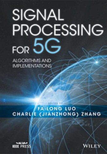 Signal Processing for 5G: Algorithms and Implementations (Wiley - IEEE)