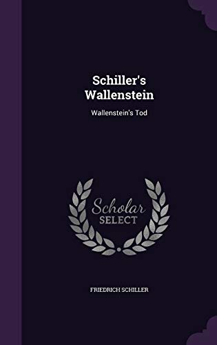 Schiller's Wallenstein: Wallenstein's Tod
